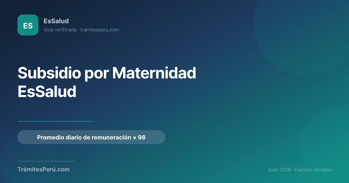 Subsidio por Maternidad EsSalud 2026 — Cómo Solicitar los 98 Días de ...