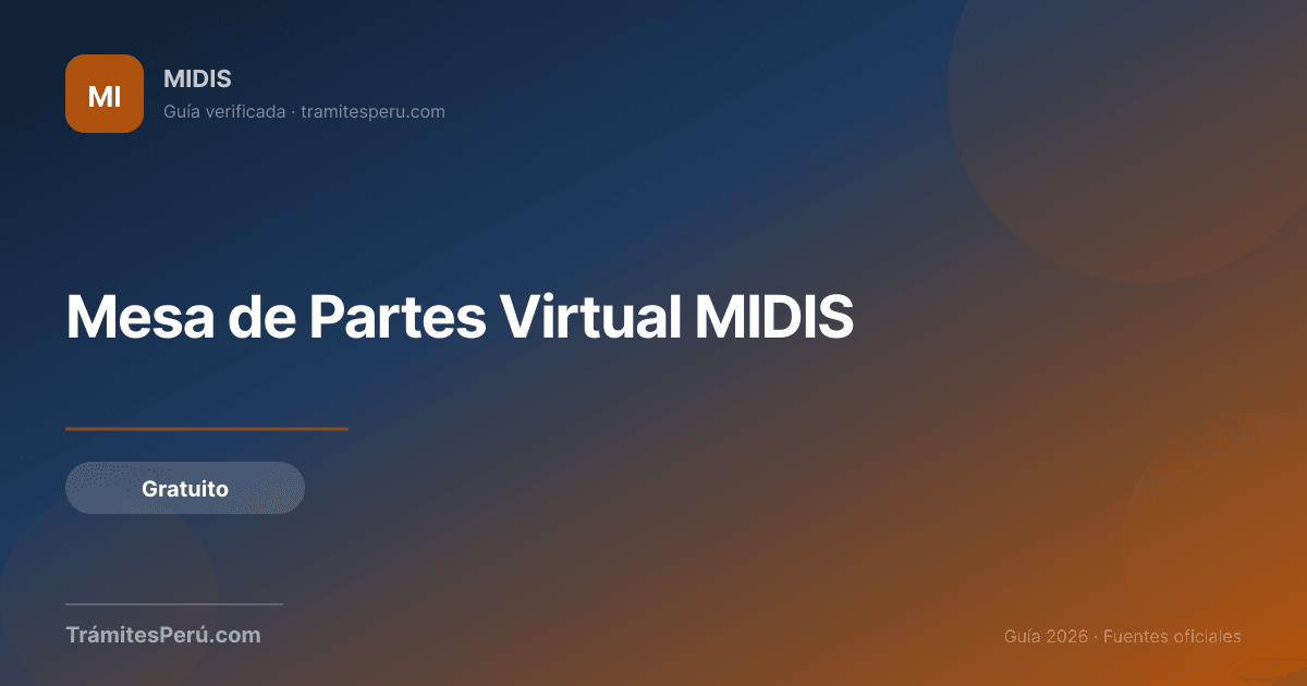 Mesa de Partes Virtual MIDIS 2026 — Guía | TrámitesPerú